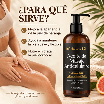 Aceite de Masaje Anticelulítico  - Dile adios a las celulitis y hoyuelos en muslos y glúteos