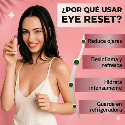 EYE RESET – Adiós a las ojeras y al rostro cansado