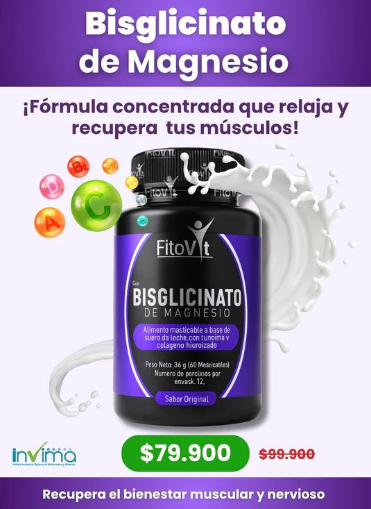 Bisglicinato de Magnesio – Deja de vivir cansada todos los días